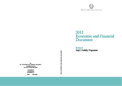 Economic and Financial Document 2012 Section I: Italy’s Stability Programme Submitted by Prime Minister