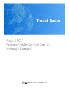 August 2014 Feature Article: Can the Can (or Arbitrage Outrage) Table of Contents Can the Can (or Arbitrage Outrage) ......................................................................................................