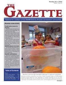 Thursday, Dec. 4, 2014 Volume 7, Issue 48 Published for members of the SHAPE/Chièvres, Brussels and Schinnen communities Benelux news briefs Credit union closes for