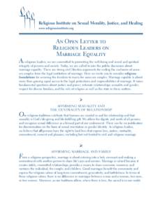 Religious Institute on Sexual Morality, Justice, and Healing www.religiousinstitute.org An Open Letter to Religious Leaders on Marriage Equality