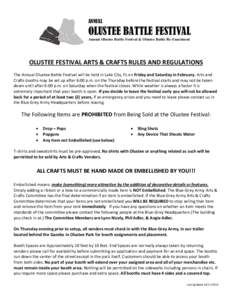 ANNUAL  OLUSTEE BATTLE FESTIVAL Annual Olustee Battle Festival & Olustee Battle Re-Enactment  OLUSTEE FESTIVAL ARTS & CRAFTS RULES AND REGULATIONS