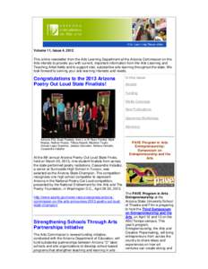 Volume 11, Issue 4, 2012 This online newsletter from the Arts Learning Department at the Arizona Commission on the Arts intends to provide you with current, important information from the Arts Learning and Teaching Artis