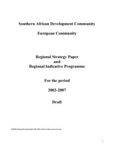 Southern African Development Community European Community Regional Strategy Paper and Regional Indicative Programme