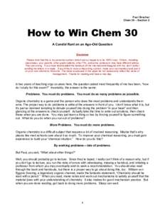 Paul Bracher Chem 30 – Section 2 How to Win Chem 30 A Candid Rant on an Age-Old Question Disclaimer