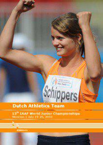Jamile Samuel / Heptathlon / Athletics at the 2012 Summer Olympics / Netherlands at the 2011 World Championships in Athletics / Sports / Athletics / Dafne Schippers