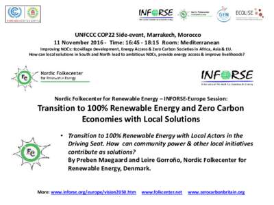 UNFCCC COP22 Side-event, Marrakech, Morocco 11 NovemberTime: 16::15 Room: Mediterranean Improving NDCs: Ecovillage Development, Energy Access & Zero Carbon Societies in Africa, Asia & EU. How can local sol