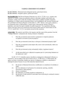 TAKINGS ASSESSMENT STATEMENT K.A.R[removed]Threatened and endangered species; general provisions. K.A.R[removed]Nongame species; general provisions. BACKGROUND: The Private Property Protection Act, K.S.A[removed]et