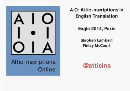 AIO: Attic Inscriptions in English Translation Eagle 2014, Paris Stephen Lambert Finlay McCourt