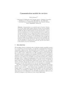 Communication models for services Niels Lohmann1,2 1 Department of Mathematics and Computer Science, Technische Universiteit Eindhoven, P. O. Box ,  MB Eindhoven, The Netherlands