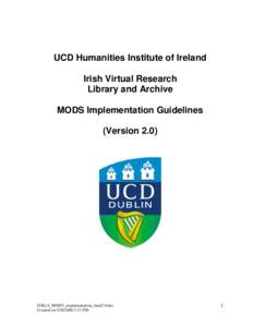 UCD Humanities Institute of Ireland Irish Virtual Research Library and Archive MODS Implementation Guidelines (Version 2.0)