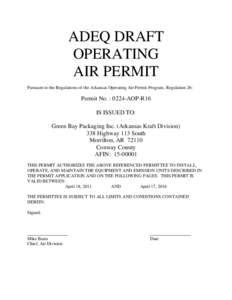 ADEQ DRAFT OPERATING AIR PERMIT Pursuant to the Regulations of the Arkansas Operating Air Permit Program, Regulation 26:  Permit No. : 0224-AOP-R16