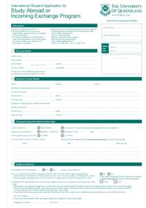 International Student Application for  Study Abroad or Incoming Exchange Program CRICOS Provider Number 00025B Instructions