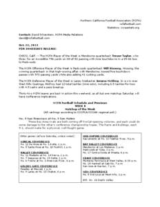 Northern California Football Association (NCFA) ncfafootball.com Statistics: cccaastats.org Contact: David Silverstein, NCFA Media Relations [removed] Oct. 22, 2013