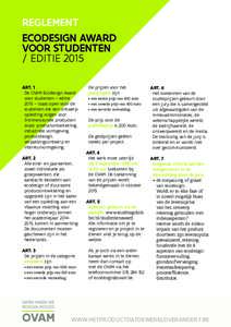 REGLEMENT ECODESIGN AWARD VOOR STUDENTEN / EDITIE 2015 ART. 1 De OVAM Ecodesign Award