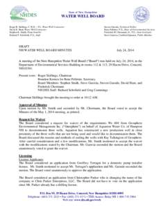 State of New Hampshire  WATER WELL BOARD Roger B. Skillings, C.W.D. – P.I., Water Well Contractor David R. Hunt, Water Well Contractor Stephen R. Smith, Pump Installer