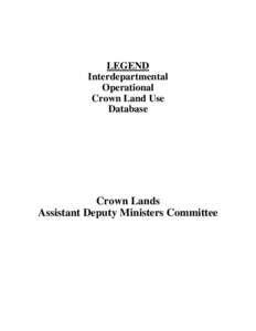 LEGEND Interdepartmental Operational Crown Land Use Database