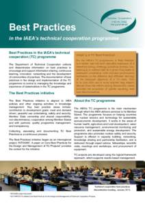 Best Practices in the IAEA’s technical cooperation programme Best Practices in the IAEA’s technical cooperation (TC) programme The Department of Technical Cooperation collects and disseminates information on best pra