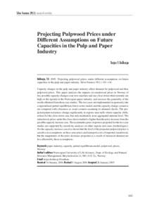 Silva Fennica[removed]research articles  Projecting Pulpwood Prices under Different Assumptions on Future Capacities in the Pulp and Paper Industry