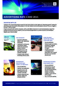 Advertising Rate CarD 2015 Advertise with us! Involved in the commercial property sector but don’t know where to best apply your advertising spend? Looking for advertising space that reaches all key players in the New 