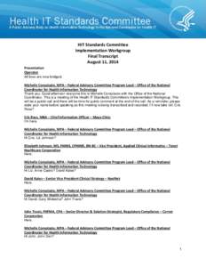 HIT Standards Committee Implementation Workgroup Transcript August 11, 2014