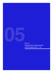 05  Part 5 Department Achievements and Priorities 2011—12