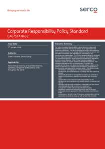 Corporate Responsibility Policy Standard CAG/STAN/G2 Issue Date: Executive Summary