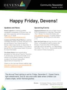 Community Newsletter November 14, 2014 Happy Friday, Devens! Updates and News