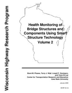 Health Monitoring of Bridge Structures and Components Using Smart Structure Technology Volume 2
