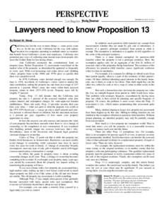 6  THURSDAY, MAY 30, 2013 Lawyers need to know Proposition 13 By Robert W. Wood