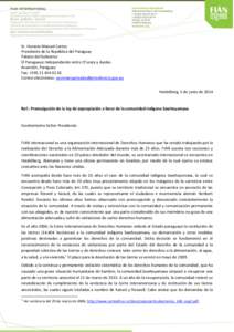 Sr. Horacio Manuel Cartes Presidente de la República del Paraguay Palacio del Gobierno El Paraguayo Independiente entre O’Leary y Ayolas Asunción, Paraguay Fax: +