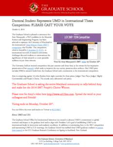 Advancing graduate education. Enhancing the graduate student experience. Advancing graduate education. Enhancing the graduate student experience. Doctoral Student Represents UMD in International Thesis Competition: PLEAS