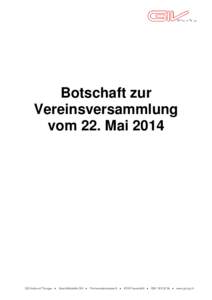 Botschaft zur Vereinsversammlung vom 22. Mai 2014 GIS Verbund Thurgau 