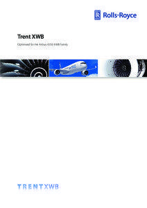 Airbus A350 / Rolls-Royce plc / Airbus / Wide-body aircraft / Turbofan / Rolls-Royce Trent / Aviation / Aircraft / Transport