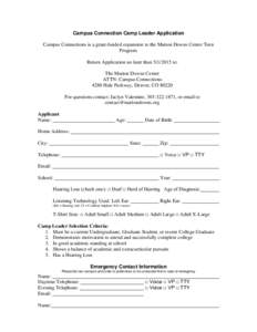 Campus Connection Camp Leader Application Campus Connections is a grant-funded expansion to the Marion Downs Center Teen Program. Return Application no later thanto: The Marion Downs Center ATTN: Campus Connect