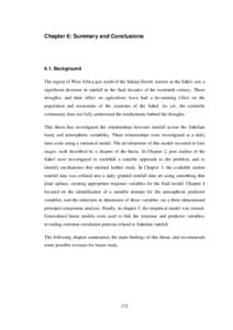 Chapter 6: Summary and Conclusions[removed]Background The region of West Africa just south of the Sahara Desert, known as the Sahel, saw a significant decrease in rainfall in the final decades of the twentieth century. The