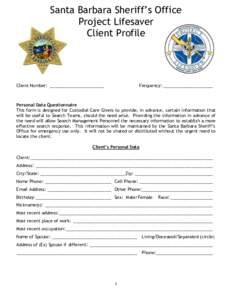 Santa Barbara Sheriff’s Office Project Lifesaver Client Profile Client Number: _______________________