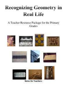 A Teacher Resource Package for the Primary Grades Notes for Teachers:  These are intended to be a starting point to help your class apply what they have
