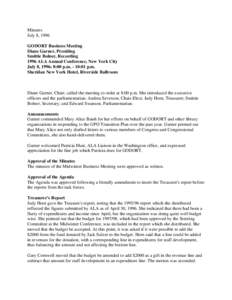 Minutes July 8, 1996 GODORT Business Meeting Diane Garner, Presiding Smittie Bolner, Recording 1996 ALA Annual Conference, New York City