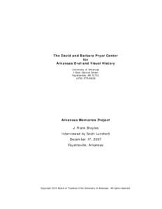 The David and Barbara Pryor Center for Arkansas Oral and Visual History University of Arkansas 1 East Central Street Fayetteville, AR 72701