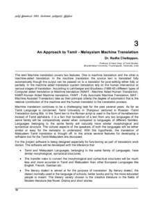 Ë,x»ÊÏkÇ~ÖË,xÌ»i)Ï   An Approach to Tamil - Malayalam Machine Translation Dr. Radha Chellappan, Professor & Head, Dept. of Tamil Studies,