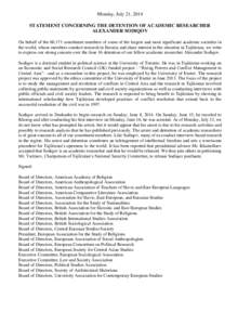 Monday, July 21, 2014 STATEMENT CONCERNING THE DETENTION OF ACADEMIC RESEARCHER ALEXANDER SODIQOV On behalf of the 60,171 constituent members of some of the largest and most significant academic societies in the world, w