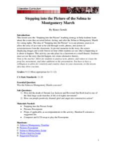 Stepping into the Picture of the Selma to Montgomery March By Renee Semik Introduction: This lesson uses the “Stepping into the Picture” teaching strategy to help students learn about the events that occurred before,