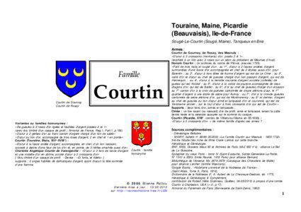 Touraine, Maine, Picardie (Beauvaisis), Ile-de-France Sougé-Le-Courtin (Sougé, Maine), Tanqueux en Brie