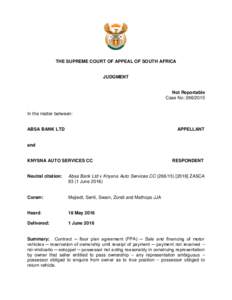 THE SUPREME COURT OF APPEAL OF SOUTH AFRICA  JUDGMENT Not Reportable Case No: 