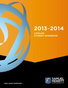 2013–2014 CATALOG STUDENT HANDBOOK SACRAMENTO