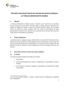 Directive concernant l’octroi de contrats de services juridiques au Tribunal administratif du Québec 1. Objectifs