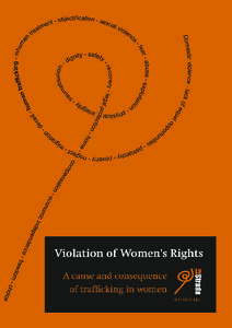 violation of women’s rights A cause and consequence of trafﬁcking in women La Strada International  Violation of Women’s Rights