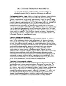 2010 Community Vitality Center Annual Report “A catalyst for identifying and demonstrating innovative strategies for stimulating economic vitality of non-metro communities and rural areas.” The Community Vitality Cen