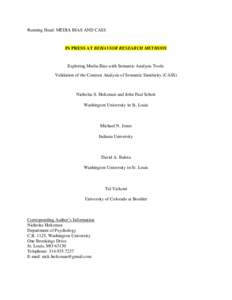 Running Head: MEDIA BIAS AND CASS  IN PRESS AT BEHAVIOR RESEARCH METHODS Exploring Media Bias with Semantic Analysis Tools: Validation of the Contrast Analysis of Semantic Similarity (CASS)