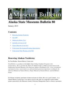 Alaska State Museums Bulletin 80 January 2015 Contents: 